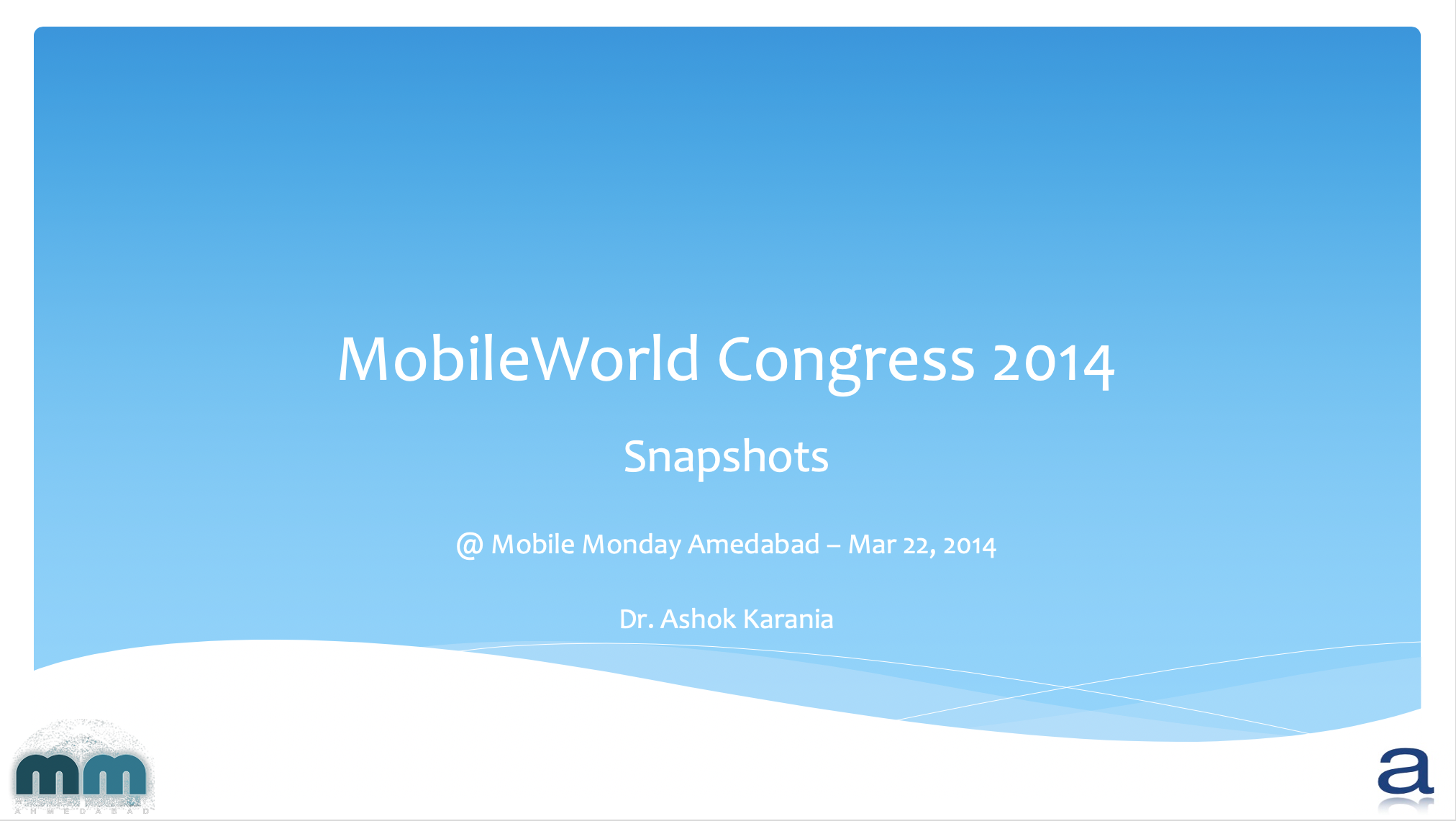 Mobile World Congress – 2014 Snapshots